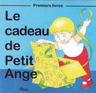Couverture du livre « Le cadeau de petit ange » de Jean-Luc Cherrier aux éditions Clovis
