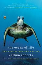Couverture du livre « The Ocean of Life » de Callum Roberts aux éditions Penguin Group Us