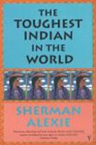 Couverture du livre « Thoughest Indian In The World » de Alexie Sherman aux éditions Vintage