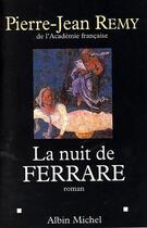 Couverture du livre « La nuit de Ferrare » de Pierre-Jean Remy aux éditions Albin Michel
