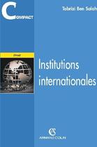 Couverture du livre « Institutions Internationales - 1ere Edition » de Ben Salah-T aux éditions Sirey