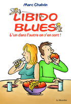 Couverture du livre « Libido blues » de Marc Chalvin aux éditions La Musardine
