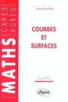 Couverture du livre « Courbes et surfaces » de Guy Laville aux éditions Ellipses