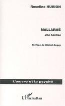 Couverture du livre « Mallarme - une hantise » de Roseline Hurion aux éditions Editions L'harmattan