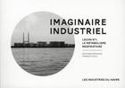 Couverture du livre « L'imaginaire industriel ; la leçon du métaboliseme respiratoire » de Francois Scali aux éditions Archibooks