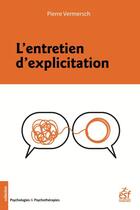 Couverture du livre « L'entretien d'explicitation » de Vermersch Pierre aux éditions Esf