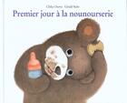 Couverture du livre « Premier jour a la nounourserie » de Osawa Chika / Stehr aux éditions Ecole Des Loisirs