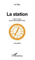 Couverture du livre « La station » de Leli Bey aux éditions L'harmattan