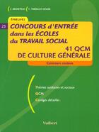 Couverture du livre « Concours D'Entree Dans Les Ecoles De Travail Social 2000 ; Qcm Culture Generale » de Jacques Bruneteau aux éditions Vuibert