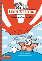 Couverture du livre « Léon Klaxon t.3 ; le voyage dans les airs » de Shirley Hughes aux éditions Gallimard-jeunesse