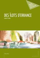 Couverture du livre « Des îlots d'errance » de Louise R. Caron aux éditions Publibook