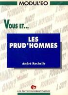 Couverture du livre « Vous Et Les Prud'Hommes » de Rochelle aux éditions Organisation