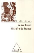 Couverture du livre « Histoire de France » de Ferro-M aux éditions Odile Jacob