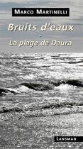 Couverture du livre « Bruits d'eaux-la plage de daura » de Marco Martinelli aux éditions Lansman