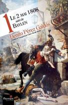 Couverture du livre « Le 2 mai 1808 ; Baylen » de Benito Perez Galdos aux éditions Normant