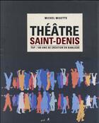 Couverture du livre « Saint-Denis théâtre » de Michel Migette aux éditions Au Diable Vauvert