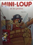 Couverture du livre « Mini-Loup et les pirates » de Philippe Matter aux éditions Hachette Enfants