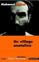 Couverture du livre « Un village anatolien » de Mahmout Makal aux éditions Cnrs