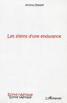 Couverture du livre « Les sillons d'une endurance » de Arouna Diabate aux éditions Editions L'harmattan