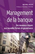 Couverture du livre « Management de la banque » de Michel Roux aux éditions Vuibert