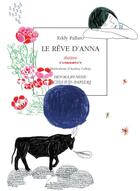 Couverture du livre « Le rêve d'Anna » de Eddy Pallaro et Audrey Calleja aux éditions Actes Sud-papiers