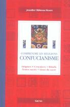 Couverture du livre « Confucianisme » de Jennifer Oldstone-Moore aux éditions Grund