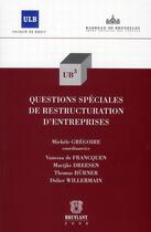 Couverture du livre « Questions spéciales de restructuration des entreprises » de Michele Gregoire aux éditions Bruylant