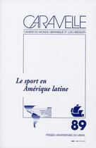 Couverture du livre « Le sport en Amérique latine » de Jacques Gilard aux éditions Pu Du Midi