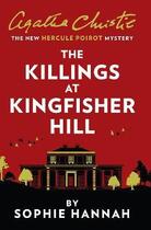 Couverture du livre « THE KILLINGS OAT KINGFISHER HILL » de Sophie Hannah aux éditions Harper Collins Uk