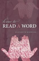 Couverture du livre « How to Read a Word » de Knowles Elizabeth aux éditions Oup Oxford