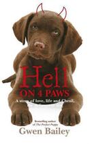 Couverture du livre « Hell on 4 Paws » de Gwen Bailey aux éditions Octopus Digital