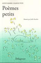 Couverture du livre « Poemes petits » de Anne-Marie Chapouton aux éditions Delagrave