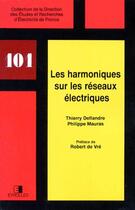 Couverture du livre « Les harmoniques sur les réseaux électriques » de Mauras/Deflandre aux éditions Edf