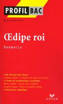 Couverture du livre « Oedipe roi de Sophocle t.1 » de Alain Couprie aux éditions Hatier