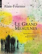 Couverture du livre « Le grand Meaulnes » de Alain-Fournier aux éditions Bleu Autour
