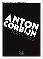 Couverture du livre « Sous-titres » de Anton Corbijn aux éditions Les Editions Du Sonneur