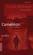 Couverture du livre « Caméléon » de Stanley Pean aux éditions La Courte Echelle