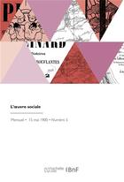 Couverture du livre « L'oeuvre sociale » de Jean Chateau aux éditions Hachette Bnf