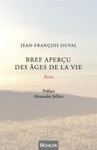 Couverture du livre « Bref apercu des âges de la vie » de Jean-Francois Duval aux éditions Michalon