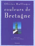 Couverture du livre « Couleurs de bretagne » de Olivier Roellinger aux éditions Flammarion