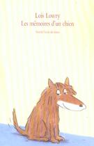Couverture du livre « Memoires d un chien (les) » de Lowry Lois / Butaud aux éditions Ecole Des Loisirs