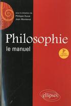 Couverture du livre « Philosophie, le manuel - 3e edition revue et augmentee » de Ducat Montenot aux éditions Ellipses Marketing