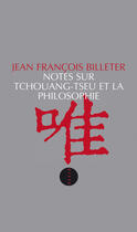 Couverture du livre « Notes sur Tchouang-tseu et la philosophie » de Jean-Francois Billeter aux éditions Editions Allia