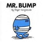 Couverture du livre « Mr. Bump ; Nr 6 » de Roger Hargreaves aux éditions Egmont World