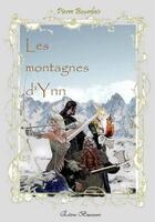 Couverture du livre « Les montagnes d'Ynn » de Pierre Bourdais aux éditions Beaurepaire