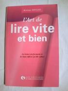 Couverture du livre « L Art De Lire Vite Et Bien » de Bettina Soulez aux éditions Organisation