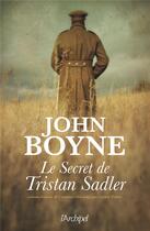 Couverture du livre « Le secret de Tristan Sadler » de John Boyne aux éditions Archipel