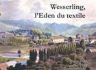 Couverture du livre « Wesserling, l'Eden du textile » de Pierre Fluck aux éditions Do Bentzinger