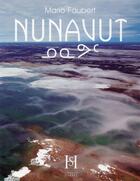 Couverture du livre « Nunavut » de Jean Desy aux éditions Sylvain Harvey