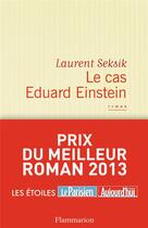 Couverture du livre « Le cas Eduard Einstein » de Laurent Seksik aux éditions Flammarion